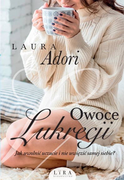 Laura Adori- Owoce Lukrecji