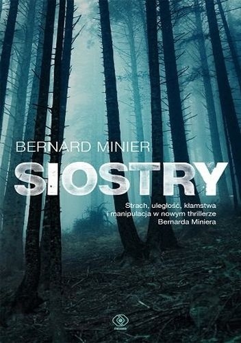 Bernard Minier- Siostry