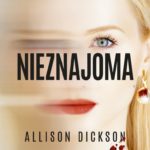 Allison Dickson- Nieznajoma