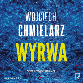 Wojciech Chmielarz- Wyrwa [AUDIOBOOK]
