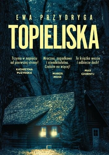 Ewa Przydryga- Topieliska