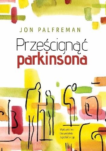 Jon Palfreman-Prześcignąć parkinsona