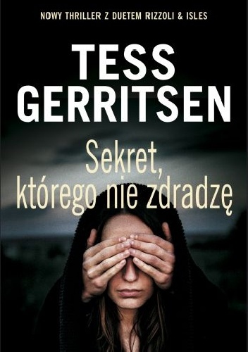 Tess Gerritsen- Sekret, którego nie zdradzę